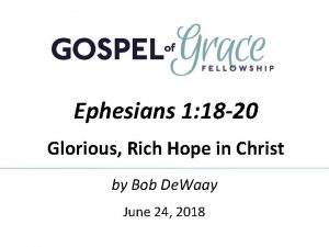Ephesians 1 18 20 Glorious Rich Hope in