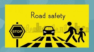 What does road safety refer to Road safety