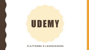 UDEMY PLATFORMA ELEARNINGOWA UDEMY W LICZBACH 100 tysicy