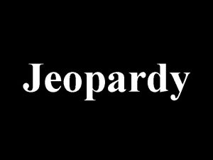 Jeopardy New France and the Seven Years War