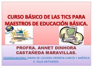 CURSO BSICO DE LAS TICS PARA MAESTROS DE