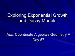 Exploring Exponential Growth and Decay Models Acc Coordinate