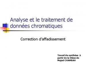 Analyse et le traitement de donnes chromatiques Correction