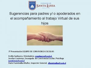 Sugerencias para padres y o apoderados en el