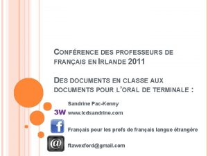 CONFRENCE DES PROFESSEURS DE FRANAIS EN IRLANDE 2011