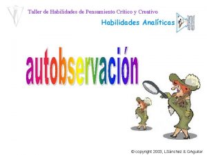 Taller de Habilidades de Pensamiento Crtico y Creativo