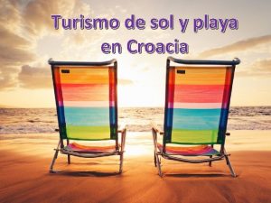 Turismo de sol y playa en Croacia Hoteles