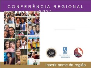 CONFERNCIA REGIONAL 2021 SOROPTIMISTA PASSADO da FUTURO BRILHANTE