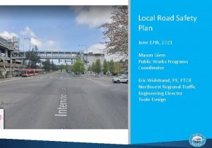 Local Road Safety Plan June 17 th 2021