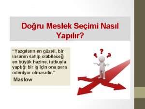 Doru Meslek Seimi Nasl Yaplr Yazglarn en gzeli