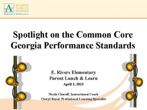 Spotlight on the Common Core Georgia Performance Standards