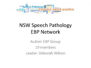 NSW Speech Pathology EBP Network Autism EBP Group