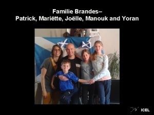 Familie Brandes Patrick Maritte Jolle Manouk and Yoran