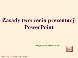 Zasady tworzenia prezentacji Power Point Ikona programu Power