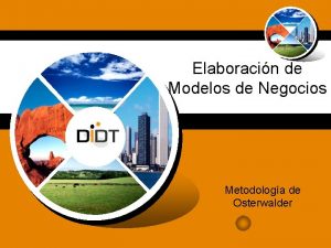 Elaboracin de Modelos de Negocios Metodologa de Osterwalder