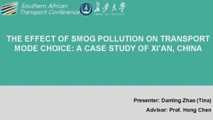 Southern African Transport Conference THE EFFECT OF SMOG