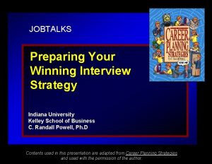 JOBTALKS Preparing Your Winning Interview Strategy Indiana University