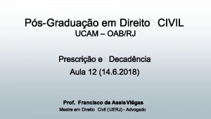 PSGRADUAO EM DIREITO CIVIL PRESCRIO E DECADNCIA INTERRUPO