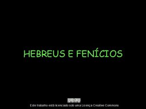 HEBREUS E FENCIOS 10 AULA SUMRIO Os Hebreus