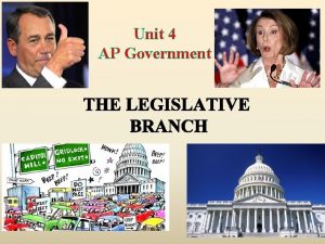 Unit 4 AP Government Roots of Legislative Branch