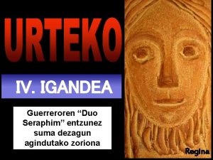 IV IGANDEA Guerreroren Duo Seraphim entzunez suma dezagun