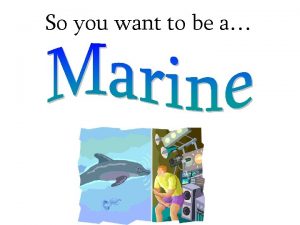 So you want to be a Marine Biologist