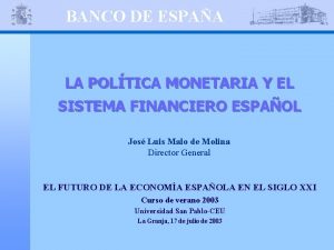 BANCO DE ESPAA LA POLTICA MONETARIA Y EL