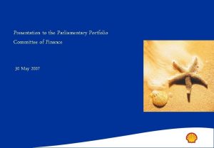 Presentation to the Parliamentary Portfolio Committee of Finance
