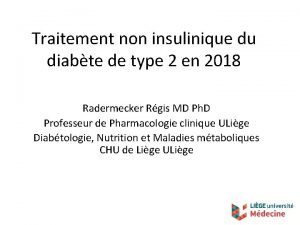 Traitement non insulinique du diabte de type 2