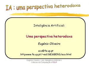 Inteligncia Artificial Uma perspectiva heterodoxa Eugnio Oliveira ecofe