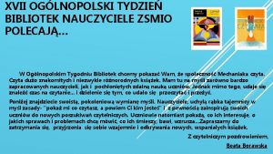 XVII OGLNOPOLSKI TYDZIE BIBLIOTEK NAUCZYCIELE ZSMIO POLECAJ W