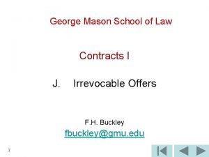 George Mason School of Law Contracts I J