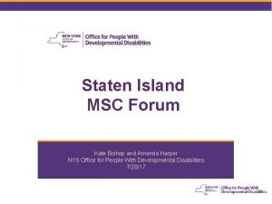 Staten Island MSC Forum Kate Bishop and Amanda