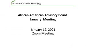 African American Advisory Board January Meeting January 12