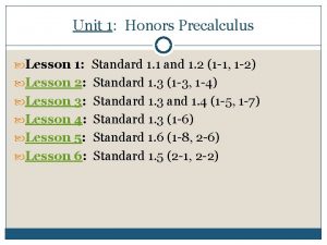 Unit 1 Honors Precalculus Lesson 1 Standard 1
