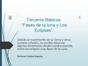 Terceros Bsicos Fases de la luna y Los