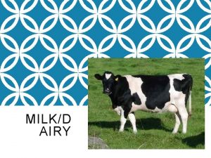 MILKD AIRY NUTRIENTS IN MILK Minerals Calcium Builds