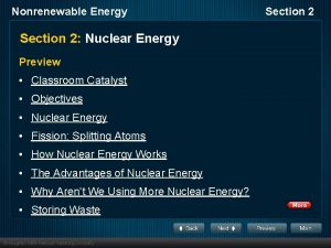 Nonrenewable Energy Section 2 Nuclear Energy Preview Classroom