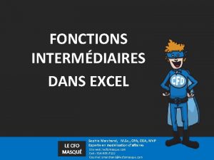 FONCTIONS INTERMDIAIRES DANS EXCEL LE CFO MASQU Sophie