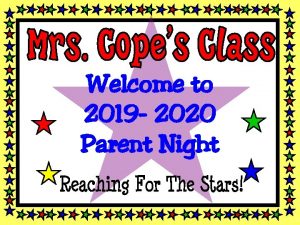 Welcome to 2019 2020 Parent Night Doors open