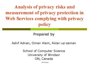 Analysis of privacy risks and measurement of privacy