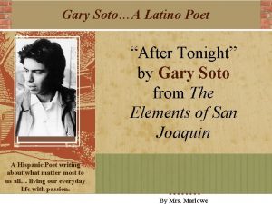 Gary SotoA Latino Poet After Tonight by Gary