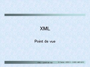 XML Point de vue XML point de vue