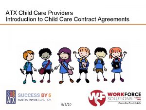 ATX Child Care Providers Introduction to Child Care