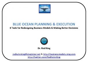 BLUE OCEAN PLANNING EXECUTION 8 Tools for Redesigning