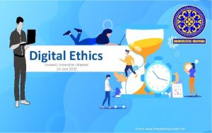 Digital Ethics Linawati Universitas Udayana 24 Juni 2020