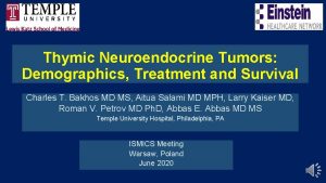 Thymic Neuroendocrine Tumors Demographics Treatment and Survival Charles