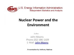 Nuclear Power and the Environment Author John Moens