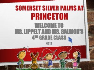 SOMERSET SILVER PALMS AT PRINCETON WELCOME TO MS