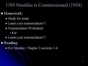 USS Nautilus is Commissioned 1954 l Homework l